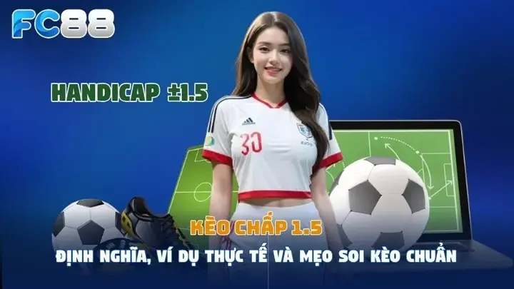 kèo chấp 1.5
